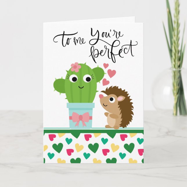 Tarjeta Festiva Valentine de Cute Hedgehog | Cactus Eres perfecto (Anverso)