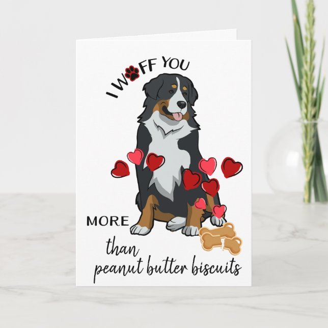 Tarjeta Festiva Valentine de tu perro Bernés te ama a tus bizcocho (Anverso)