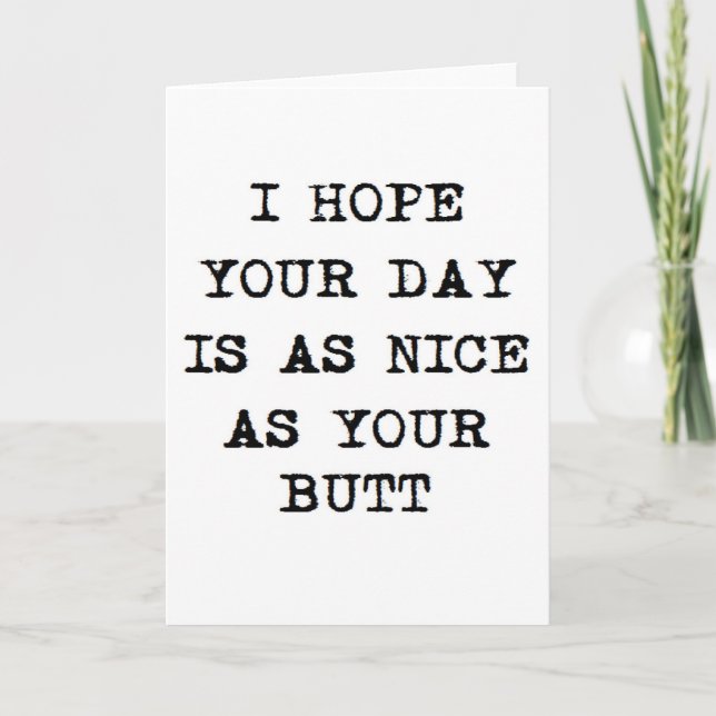 Tarjeta Festiva valentine espero que tu día sea tan agradable como (Anverso)