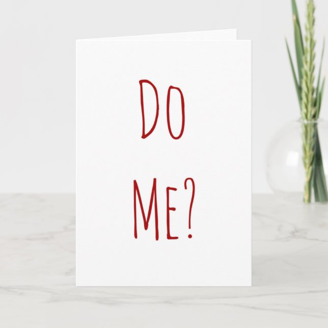 Tarjeta Festiva ¿Valentine me hace? (Anverso)
