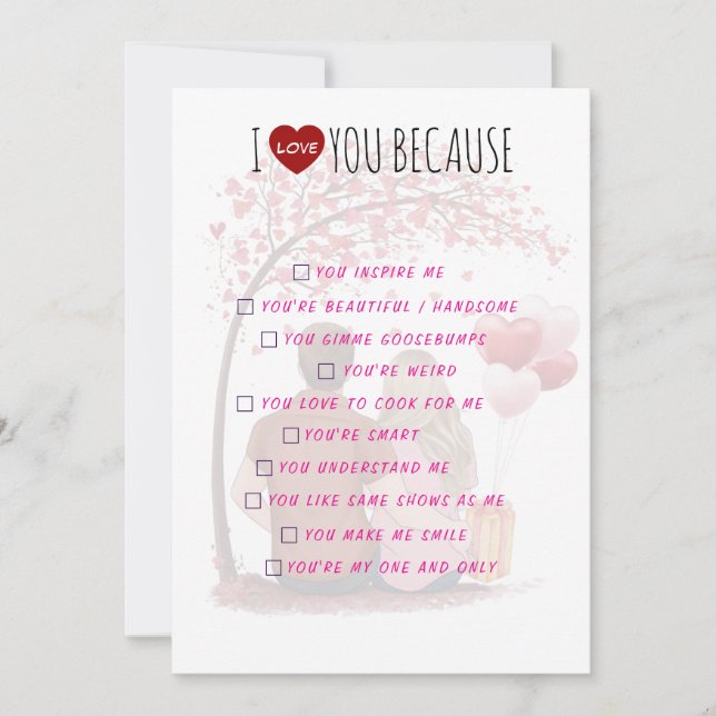 Tarjeta Festiva Valentine's Day Greeting Card - I Love You Because (Anverso)