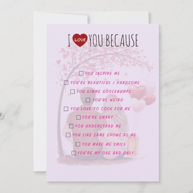 Tarjeta Festiva Valentine's Day Greeting Card - I Love You Because (Anverso)