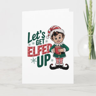 Tarjeta Festiva Vamos a Elfearnos esta Navidad, Divertido