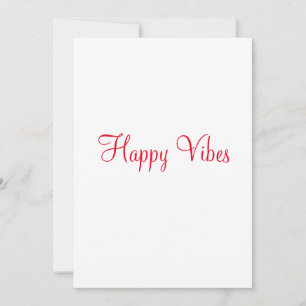 Tarjeta Festiva vibraciones felices rojas de vacaciones con caligr