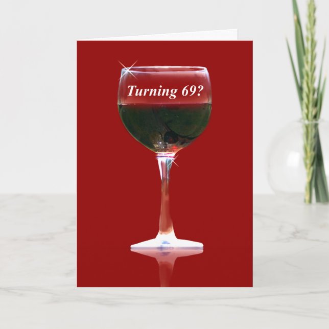 Tarjeta Festiva Vino humorístico feliz cumpleaños número 69 (Anverso)