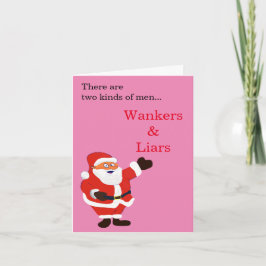 Tarjeta Festiva Wanker Liar Honest Santa Claus