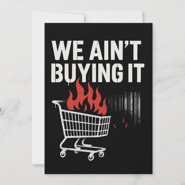 Tarjeta Festiva We Ain’t Buying It Protest Design (Anverso)