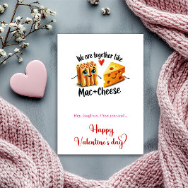 Tarjeta Festiva We are together like mac + cheese humor Valentine