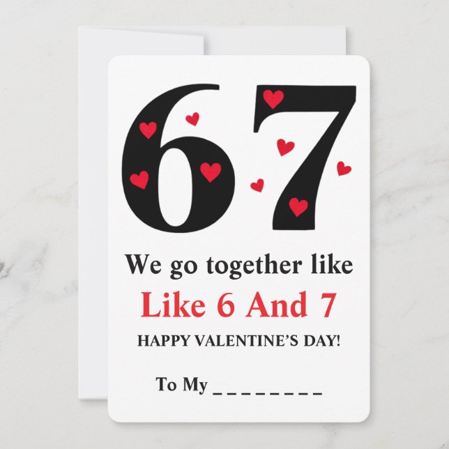 Tarjeta Festiva We Go Together Like 6 and 7 Valentine Design (Anverso)