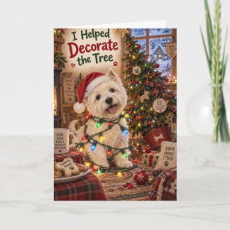 Tarjeta Festiva Westie divertido - Ayudé a decorar el árbol