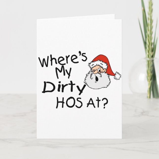 Tarjeta Festiva Whats My Dirty Hos At (Anverso)
