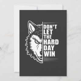 Tarjeta Festiva Wolf Don't Let The Hard Day Win Quote Art