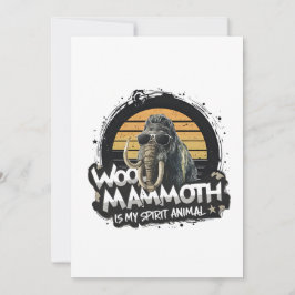 Tarjeta Festiva Woo Mammoth Is My Spirit Animal Art