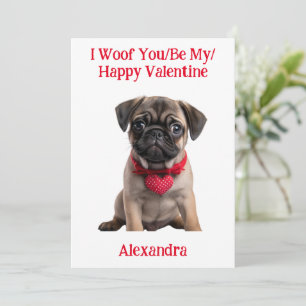Tarjeta Festiva Woof You/Be My/Happy Valentpug Puppy