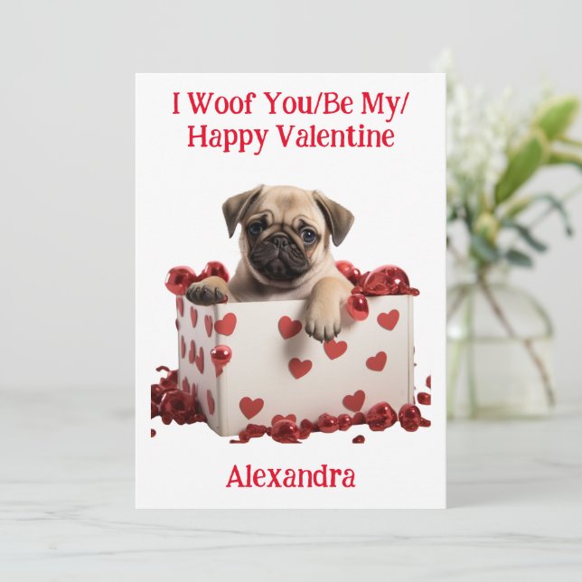 Tarjeta Festiva Woof You/Be My/Happy Valentpug Puppy (Anverso de pie)