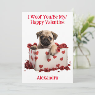 Tarjeta Festiva Woof You/Be My/Happy Valentpug Puppy