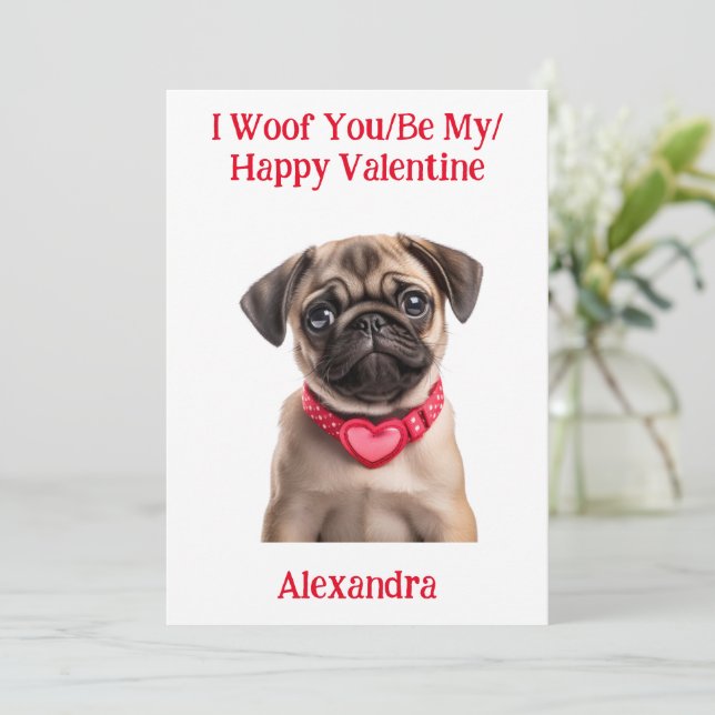 Tarjeta Festiva Woof You/Be My/Happy Valentpug Puppy (Anverso de pie)