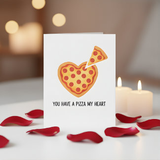 Tarjeta Festiva You Have a Pizza My Heart Funny Valentine Card!