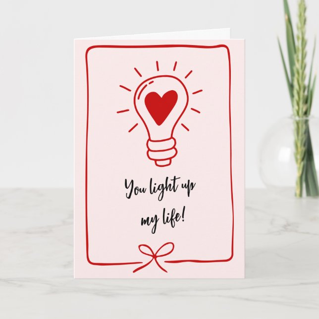 Tarjeta Festiva You Light Up My Life Funny Saying Valentines Day (Anverso)