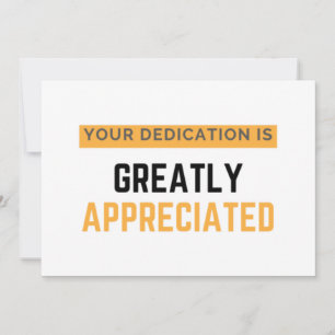Tarjeta Festiva Your Dedication Is Greatly Appreciated bl