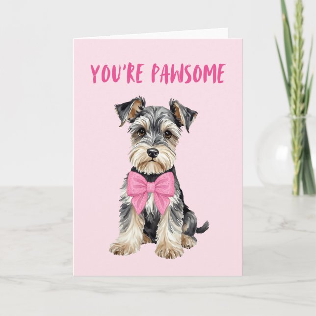 Tarjeta Festiva You're Pawsome Mini Schnauzer Valentines Day Card (Anverso)