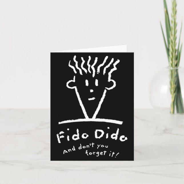 Tarjeta Fido Dido Face Don't You Forget It  (Anverso)