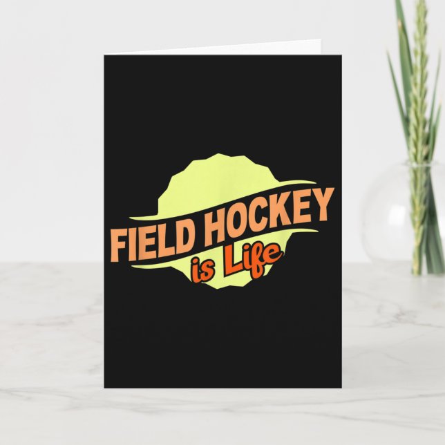 Tarjeta Field Hockey Is Life Cool Sports Lover Athlete Com (Anverso)