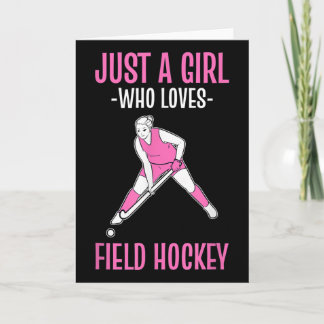 Tarjeta Field Hockey Just A Girl Who Loves Hockey