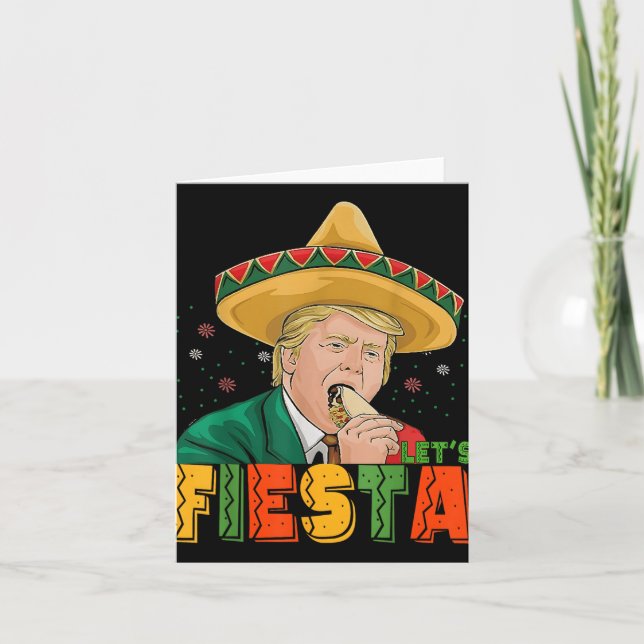 Tarjeta Fiesta curiosa Trump Cinco De Mayo Parte Mexicana (Anverso)