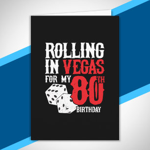 Tarjeta Fiesta de cumpleaños 80 de Las Vegas - Rolling en 