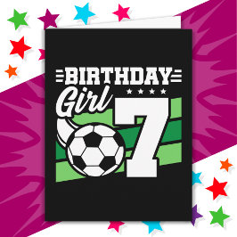Tarjeta fiesta de fútbol de 7 años Chica de cumpleaños