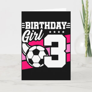 Tarjeta Fiesta de Fútbol para Niña de 3 Años Cumpleaños