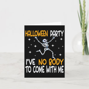 Tarjeta Fiesta de Halloween No tengo cuerpo para venir con