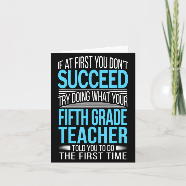 Tarjeta Fifth Grade Teacher If At First You Dont Succeed  (Anverso)