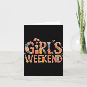 Tarjeta Fin de semana de chicas lindas amigas vacaciones h