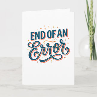 Tarjeta Fin de un Error — ¡Felicidades por tu Nueva Libert