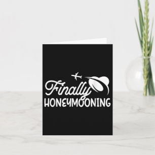 Tarjeta Finalmente Honeymooning Honeymoonin Bride Groom Ho
