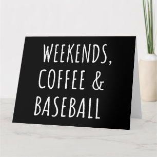 Tarjeta Fines de semana, Café y Béisbol I