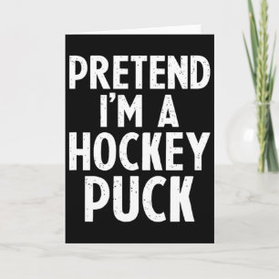 Tarjeta Finge que soy un disco de hockey de hockey sobre h