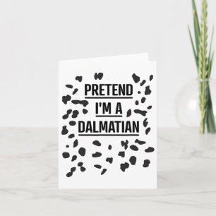 Tarjeta Finge que soy una camiseta dálmata divertida y per