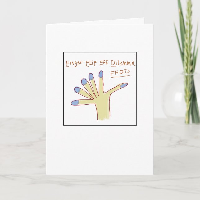 Tarjeta Finger Flip Dilemma Greeting Card (Anverso)