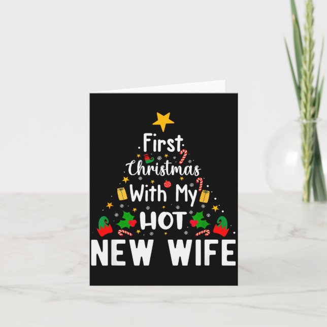 Tarjeta First Christmas With My Hot New Wife Funny Xmas  (Anverso)