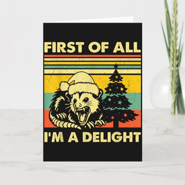 Tarjeta First Of All I'm A Delight Christmas Sarcastic Ang (Anverso)