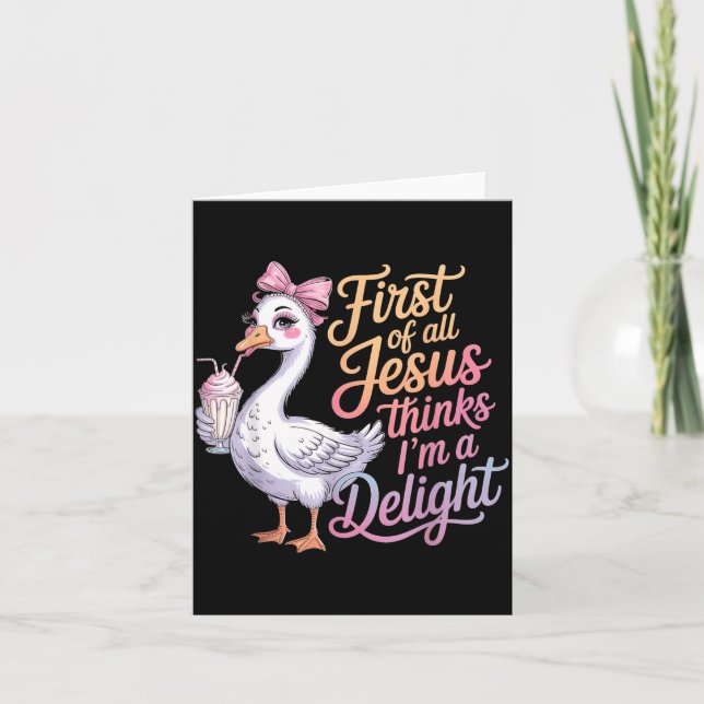 Tarjeta First Of Jesus Thinks A Delight Funny Goose Meme (Anverso)