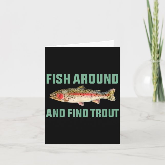 Tarjeta Fish Around And Find Trout Funny Fishing Pun  (Anverso)