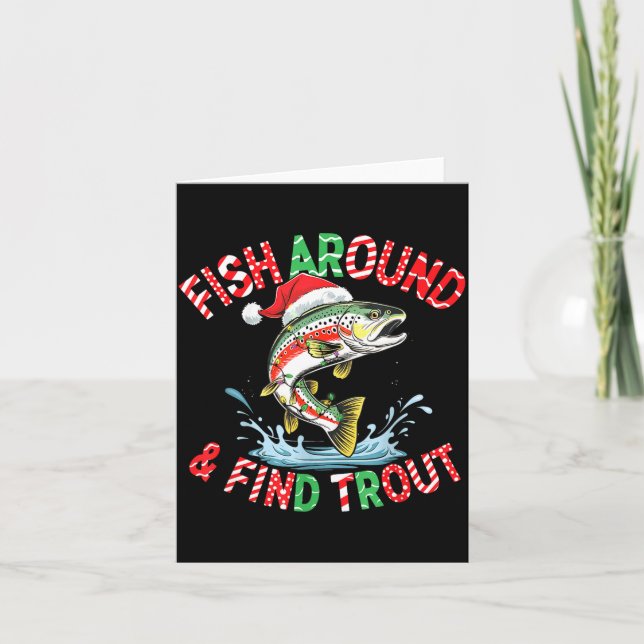 Tarjeta Fish Around Find Trout, Funny Fisherman Fishing Ch (Anverso)