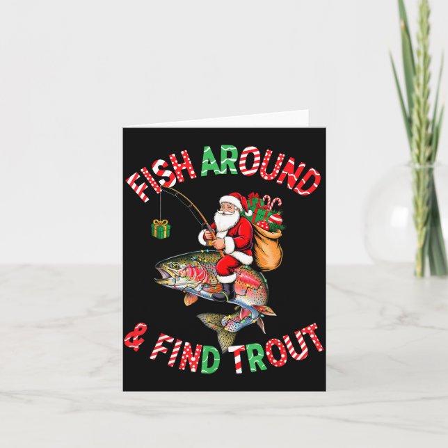 Tarjeta Fish Around Find Trout, Funny Fisherman Fishing Ch (Anverso)