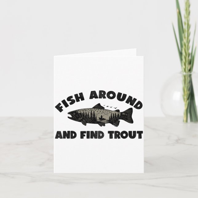 Tarjeta Fish Around Find Trout, Funny Fisherman Fishing Jo (Anverso)