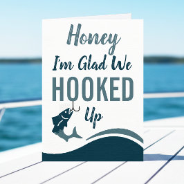 Tarjeta Fishing Glad We Hooked Up Funny Happy Birthday