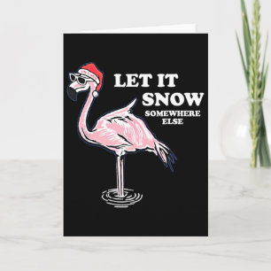 Tarjeta Flamenco Deja que nieve en otro lugar Navidad